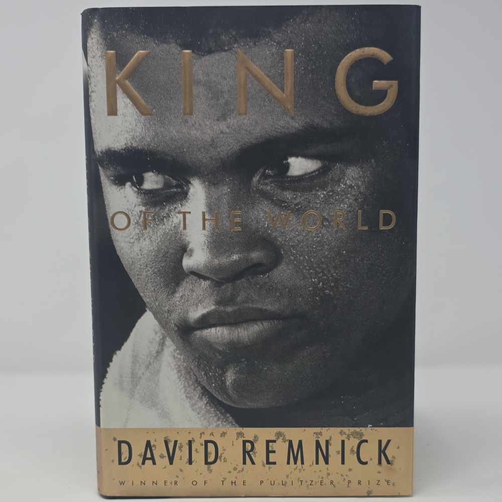 David Remnick King of the World Hardcover w/ Dust Jacket Boxing Biography 1998